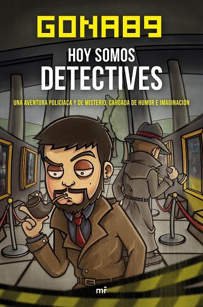 HOY SOMOS DETECTIVES | 9788427042483 | GONA89 | Llibreria Online de Banyoles | Comprar llibres en català i castellà online