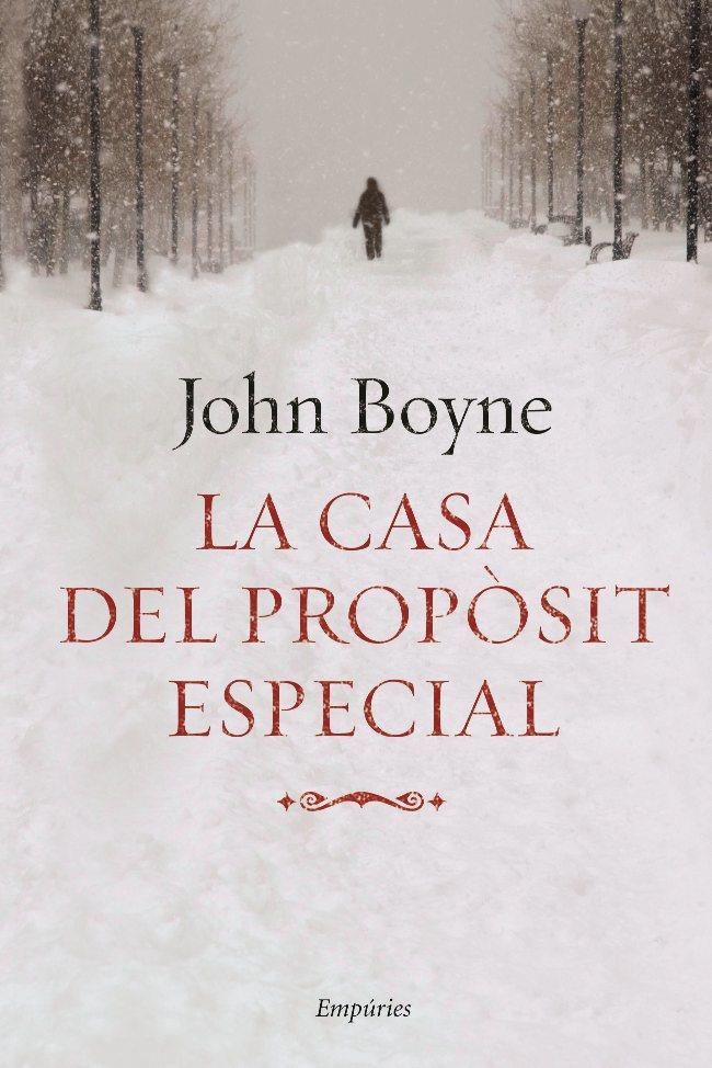 CASA DEL PROPÒSIT ESPECIAL, LA | 9788497874519 | BOYNE, JOHN | Llibreria Online de Banyoles | Comprar llibres en català i castellà online