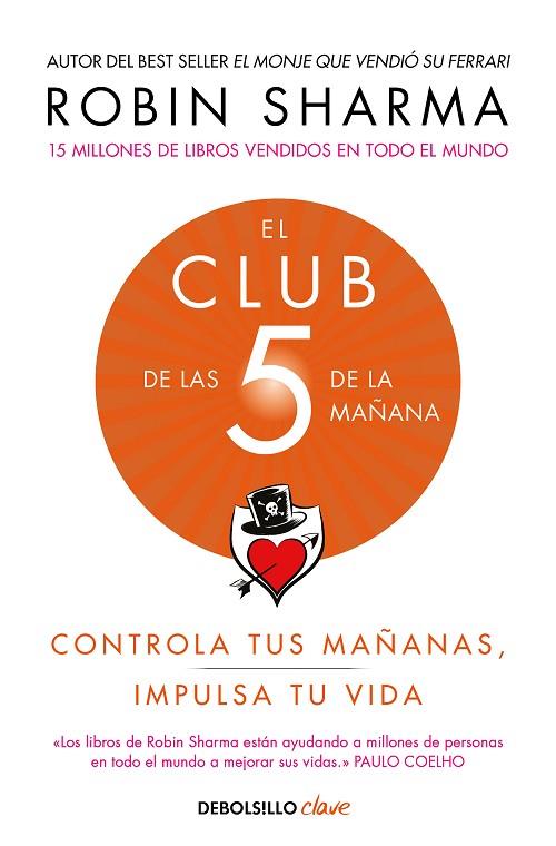 EL CLUB DE LAS 5 DE LA MAÑANA | 9788466353472 | SHARMA, ROBIN | Llibreria Online de Banyoles | Comprar llibres en català i castellà online