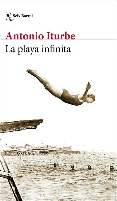 LA PLAYA INFINITA | 9788432238871 | ITURBE, ANTONIO | Llibreria Online de Banyoles | Comprar llibres en català i castellà online