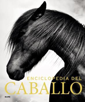 ENCICLOPEDIA DEL CABALLO (2019) | 9788417492519 | AAVV | Llibreria Online de Banyoles | Comprar llibres en català i castellà online