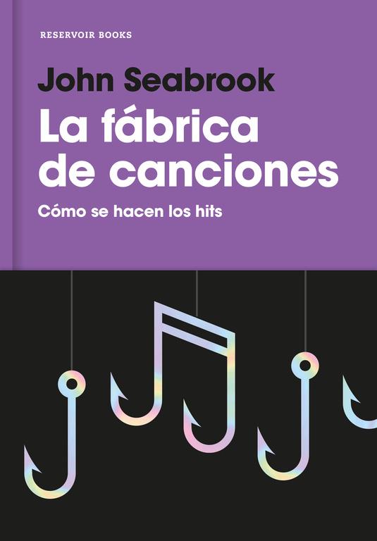 FÁBRICA DE CANCIONES, LA | 9788416709359 | SEABROOK, JOHN | Llibreria Online de Banyoles | Comprar llibres en català i castellà online