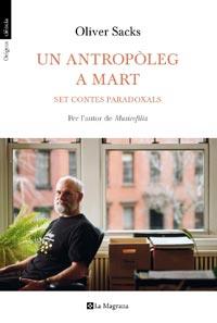UN ANTROPÒLEG A MART | 9788482649962 | SACKS, OLIVER | Llibreria Online de Banyoles | Comprar llibres en català i castellà online