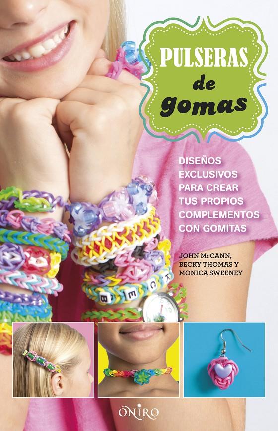 PULSERAS DE GOMAS | 9788497547789 | AA. VV. | Llibreria Online de Banyoles | Comprar llibres en català i castellà online