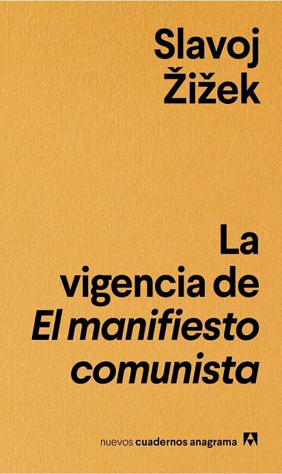 LA VIGENCIA DE EL MANIFIESTO COMUNISTA | 9788433916235 | ŽIŽEK, SLAVOJ | Llibreria Online de Banyoles | Comprar llibres en català i castellà online