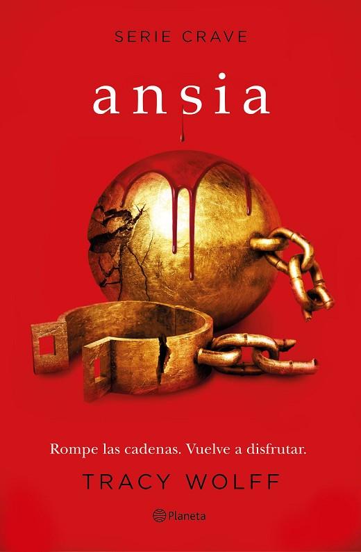 ANSIA (SERIE CRAVE 3) | 9788408246381 | WOLFF, TRACY | Llibreria Online de Banyoles | Comprar llibres en català i castellà online