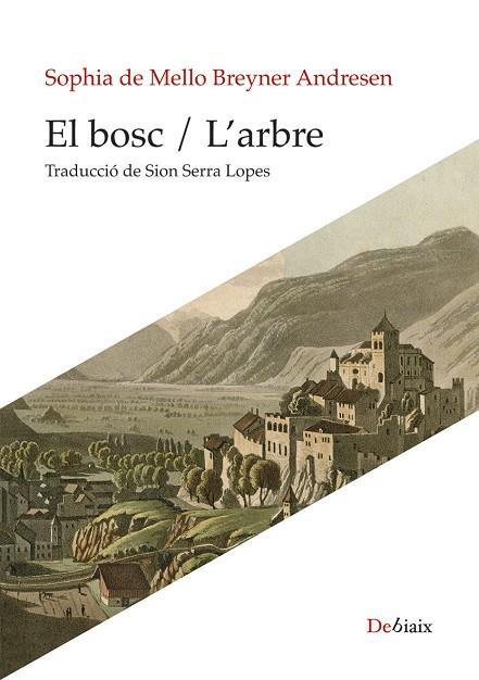 BOSC / L'ARBRE, EL | 9788417833886 | DE MELLO BREYNER ANDRESEN, SOPHIA | Llibreria Online de Banyoles | Comprar llibres en català i castellà online