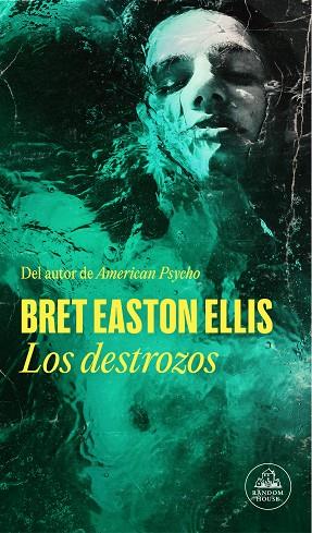 LOS DESTROZOS | 9788439741725 | EASTON ELLIS, BRET | Llibreria Online de Banyoles | Comprar llibres en català i castellà online