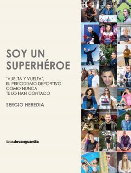 SOY UN SUPERHÉROE | 9788418604294 | HEREDIA TAPIA, SERGIO | Llibreria Online de Banyoles | Comprar llibres en català i castellà online