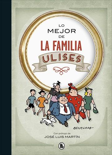 LO MEJOR DE LA FAMILIA ULISES (LO MEJOR DE...) | 9788402423191 | BENEJAM, | Llibreria Online de Banyoles | Comprar llibres en català i castellà online