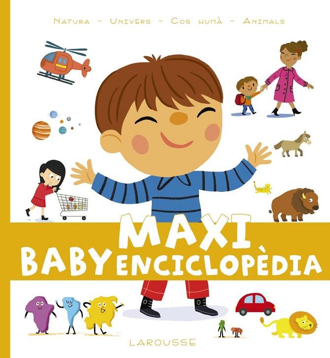 MAXI BABY ENCICLOPÈDIA | 9788417273279 | LAROUSSE EDITORIAL | Llibreria Online de Banyoles | Comprar llibres en català i castellà online