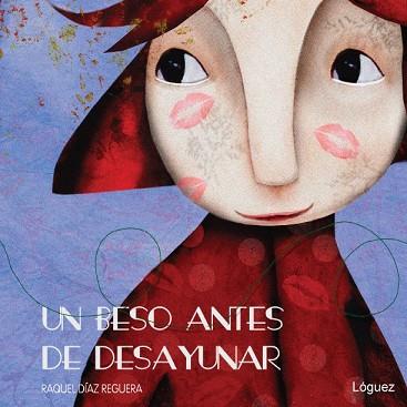 BESO ANTES DE DESAYUNAR, UN | 9788496646629 | DÍAZ REGUERA, RAQUEL | Llibreria Online de Banyoles | Comprar llibres en català i castellà online