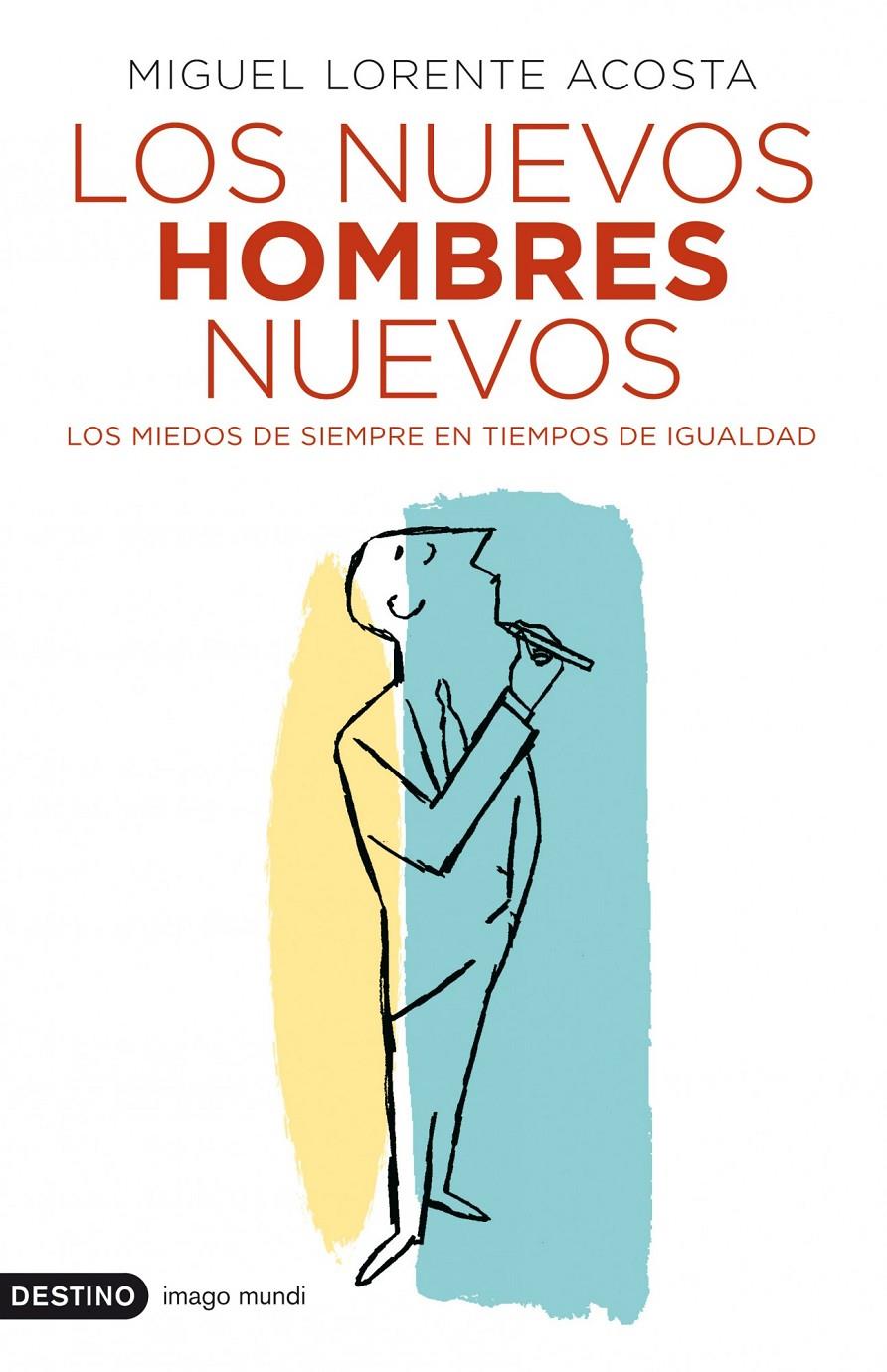 NUEVOS HOMBRES NUEVOS, LOS | 9788423341214 | LORENTE ACOSTA, MIGUEL | Llibreria Online de Banyoles | Comprar llibres en català i castellà online