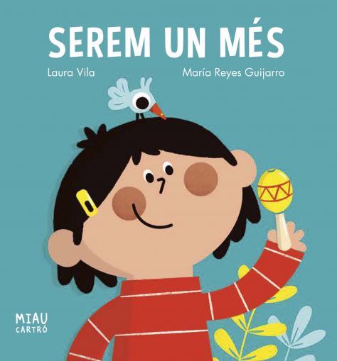 SEREM UN MÉS | 9788418609916 | VILA, LAURA | Llibreria Online de Banyoles | Comprar llibres en català i castellà online