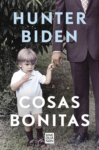 COSAS BONITAS | 9788466670203 | BIDEN, HUNTER | Llibreria Online de Banyoles | Comprar llibres en català i castellà online