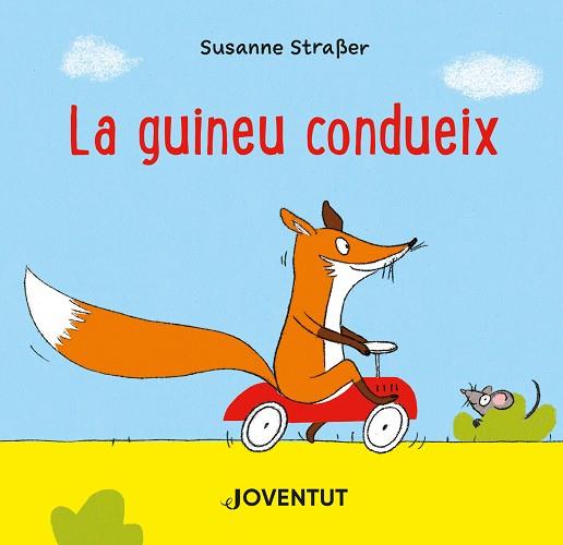 GUINEU CONDUEIX, LA | 9788426147301 | SUSANNE STRAßER | Llibreria Online de Banyoles | Comprar llibres en català i castellà online