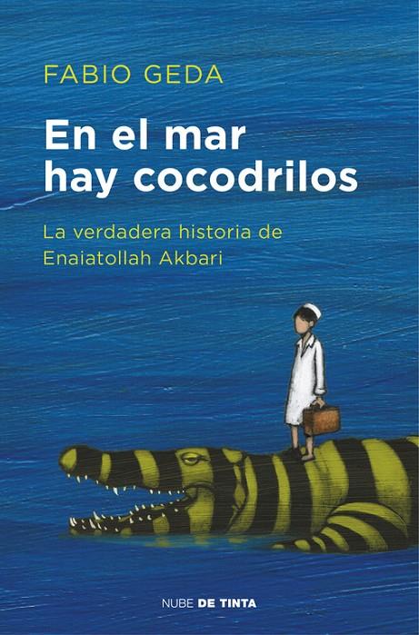 EN EL MAR HAY COCODRILOS | 9788416588589 | GEDA, FABIO | Llibreria Online de Banyoles | Comprar llibres en català i castellà online