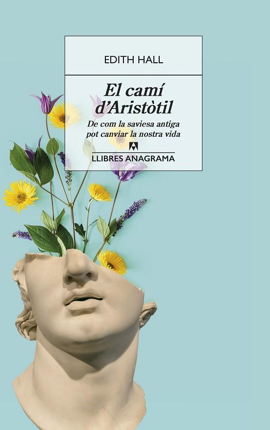 EL CAMÍ D'ARISTÒTIL | 9788433918093 | HALL, EDITH | Llibreria Online de Banyoles | Comprar llibres en català i castellà online