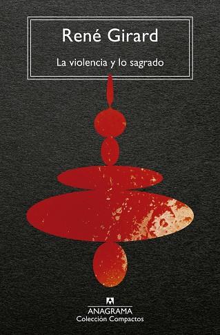 LA VIOLENCIA Y LO SAGRADO | 9788433919557 | GIRARD, RENÉ | Llibreria Online de Banyoles | Comprar llibres en català i castellà online