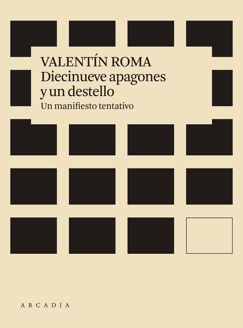 DIECINUEVE APAGONES Y UN DESTELLO | 9788412121506 | ROMA SERRANO, VALENTÍN | Llibreria Online de Banyoles | Comprar llibres en català i castellà online