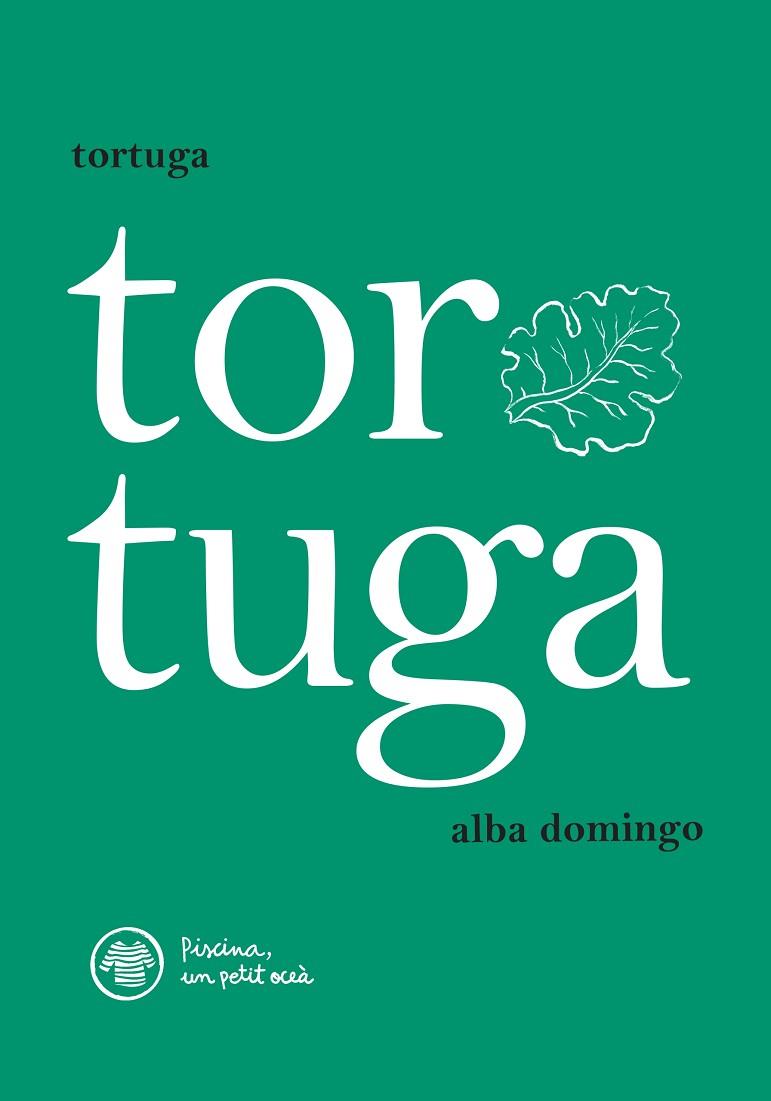 TORTUGA | 9788412785913 | DOMINGO, ALBA | Llibreria Online de Banyoles | Comprar llibres en català i castellà online