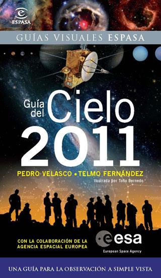 GUÍA DEL CIELO 2011 | 9788467034530 | VELASCO, PEDRO / FERNÁNDEZ, TELMO | Llibreria Online de Banyoles | Comprar llibres en català i castellà online