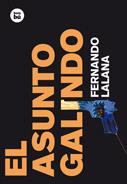 ASUNTO GALINDO, EL | 9788483430385 | LALANA | Llibreria Online de Banyoles | Comprar llibres en català i castellà online