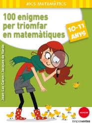 100 ENIGMES PER A TRIOMFAR EN MATEMÀTIQU | 9788415612650 | JEAN-LUC CARON | Llibreria Online de Banyoles | Comprar llibres en català i castellà online