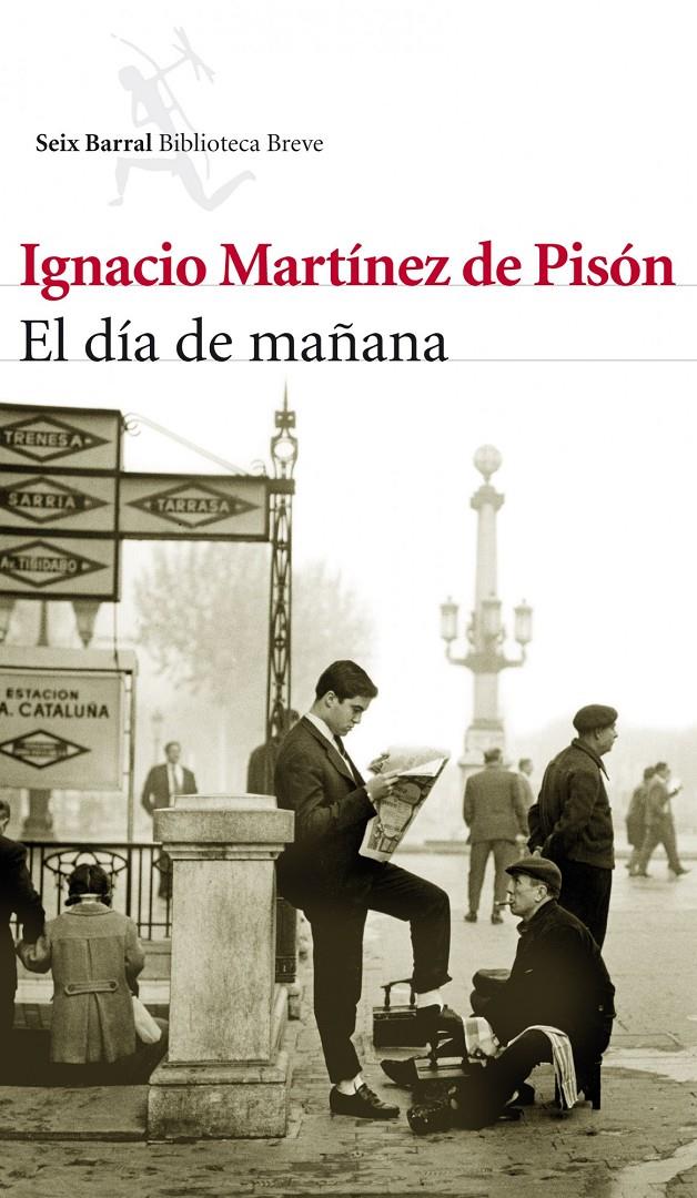 DIA DE MAÑANA, EL | 9788432214042 | MARTINEZ DE PISON, IGNACIO | Llibreria Online de Banyoles | Comprar llibres en català i castellà online