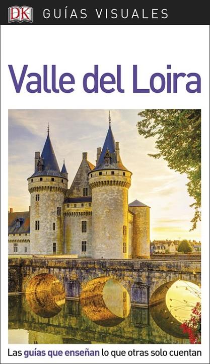 GUÍA VISUAL VALLE DEL LOIRA | 9780241341551 | AUTORES VARIOS | Llibreria Online de Banyoles | Comprar llibres en català i castellà online