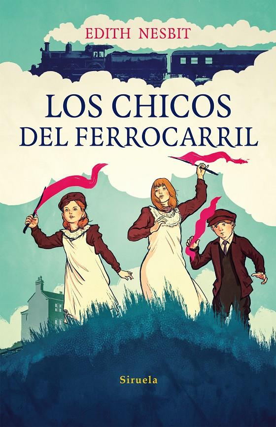 CHICOS DEL FERROCARRIL, LOS | 9788416280476 | NESBIT, EDITH | Llibreria Online de Banyoles | Comprar llibres en català i castellà online