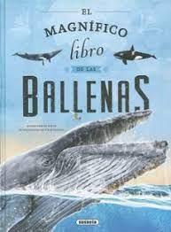 EL MAGNIFICO LIBRO DE LAS BALLENAS | 9788467799156 | ELISEO GARCIA NIETO | Llibreria Online de Banyoles | Comprar llibres en català i castellà online