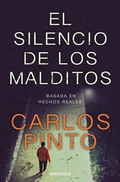 SILENCIO DE LOS MALDITOS, EL | 9788466370851 | PINTO, CARLOS | Llibreria Online de Banyoles | Comprar llibres en català i castellà online