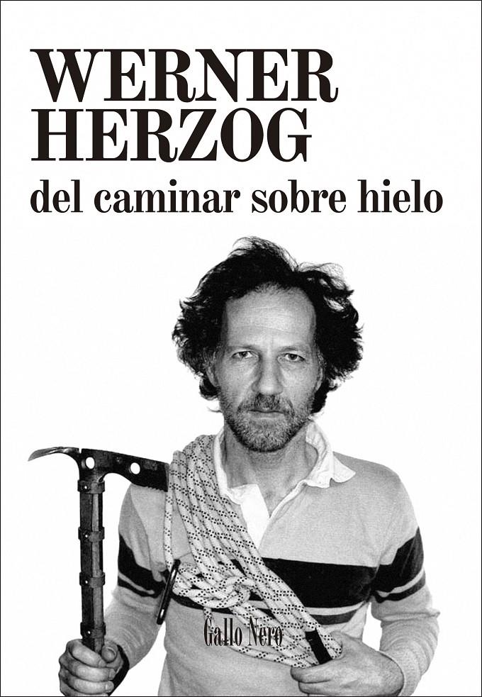 DEL CAMINAR SOBRE HIELO | 9788416529193 | HERZOG, WERNER | Llibreria Online de Banyoles | Comprar llibres en català i castellà online