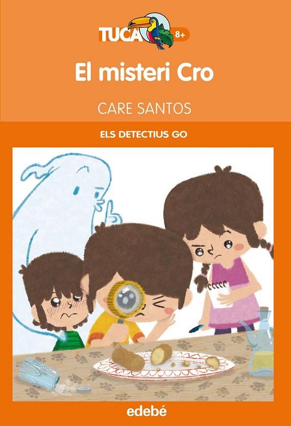 EL MISTERI CRO (ELS DETECTIUS GO) | 9788468312682 | SANTOS TORRES, CARE | Llibreria Online de Banyoles | Comprar llibres en català i castellà online