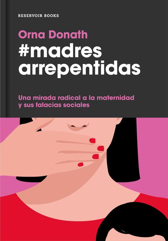 MADRES ARREPENTIDAS | 9788416709052 | DONATH, ORNA | Llibreria Online de Banyoles | Comprar llibres en català i castellà online