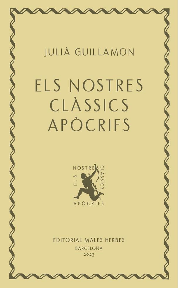 NOSTRES CLÀSSICS APÒCRIFS, EL | 9788412662405 | GUILLAMON, JULIÀ | Llibreria Online de Banyoles | Comprar llibres en català i castellà online