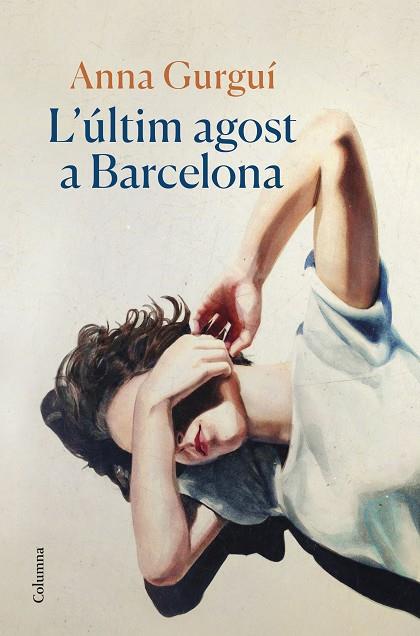 L'ÚLTIM AGOST A BARCELONA | 9788466429122 | GURGUÍ, ANNA | Llibreria Online de Banyoles | Comprar llibres en català i castellà online