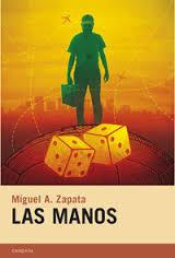 MANOS, LAS | 9788415934042 | A.ZAPATA, MIGUEL  | Llibreria Online de Banyoles | Comprar llibres en català i castellà online