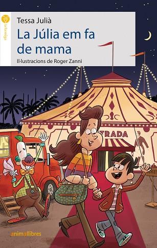 LA JÚLIA EM FA DE MAMA | 9788418592058 | JULIÀ DINARÈS, TESSA | Llibreria Online de Banyoles | Comprar llibres en català i castellà online