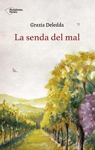 SENDA DEL MAL, LA | 9788418285097 | DELEDDA, GRAZIA | Llibreria Online de Banyoles | Comprar llibres en català i castellà online