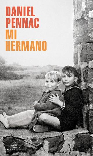 MI HERMANO | 9788439738053 | PENNAC, DANIEL | Llibreria Online de Banyoles | Comprar llibres en català i castellà online