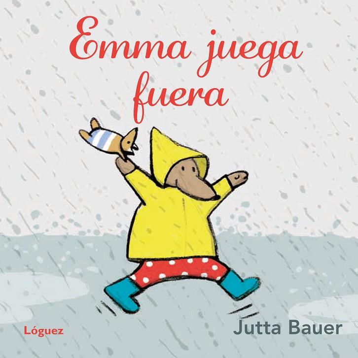 EMMA JUEGA FUERA | 9788494565342 | BAUER, JUTTA | Llibreria Online de Banyoles | Comprar llibres en català i castellà online