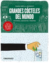 GRANDES CÓCTELES DEL MUNDO | 9788417668020 | ÚBEDA, RAMÓN & JAVIRROYO | Llibreria Online de Banyoles | Comprar llibres en català i castellà online