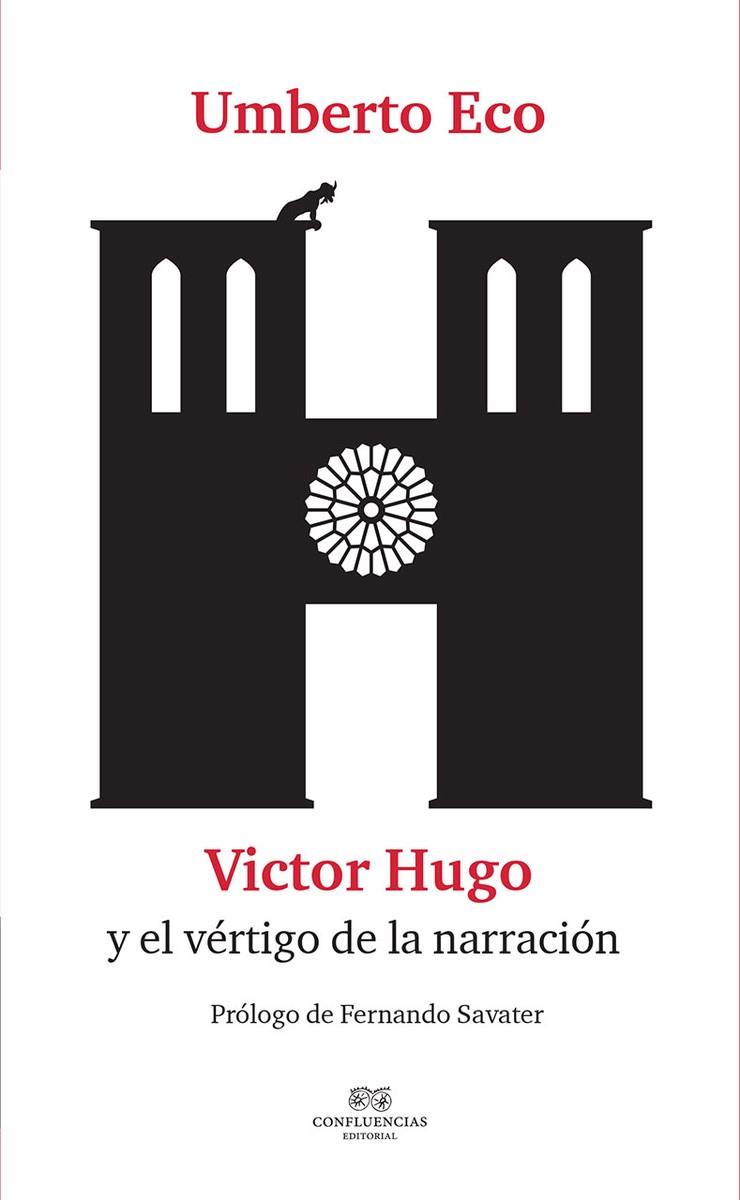 UMBERTO ECO: VICTOR HUGO Y EL VÉRTIGO DE LA NARRACIÓN | 9788494697135 | UMBERTO ECO | Llibreria Online de Banyoles | Comprar llibres en català i castellà online