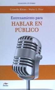 ENTRENAMIENTO PARA HABLAR EN PÚBLICO | 9788492892723 | KLEISER, GRENVILLE/WALTER L. PRIZE | Llibreria Online de Banyoles | Comprar llibres en català i castellà online