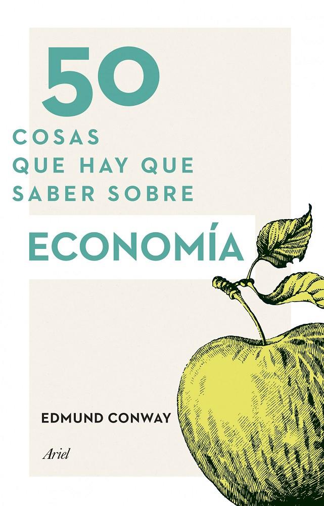 50 COSAS QUE HAY QUE SABER SOBRE ECONOMÍA | 9788434414914 | CONWAY, EDMUND | Llibreria Online de Banyoles | Comprar llibres en català i castellà online