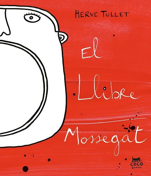 LLIBRE MOSSEGAT, EL | 9788412557022 | TULLET, HERVÉ | Llibreria Online de Banyoles | Comprar llibres en català i castellà online