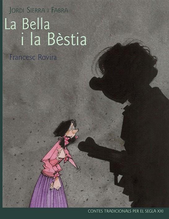 BELLA I LA BÈSTIA, LA | 9788468306087 | JORDI SIERRA I FABRA | Llibreria Online de Banyoles | Comprar llibres en català i castellà online