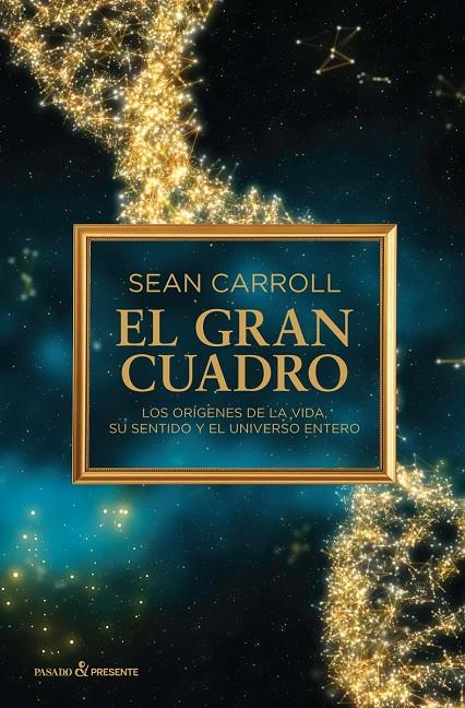 GRAN CUADRO, EL | 9788494619311 | CARROLL, SEAN | Llibreria Online de Banyoles | Comprar llibres en català i castellà online